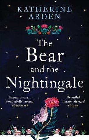 The Bear And The Nightingale