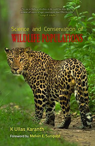 Science And Conservation Of Wildlife Populations