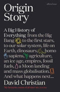Origin Story: A Big History Of Everything