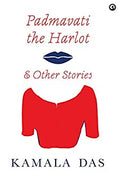 Padmavati the Harlot & Other Stories
