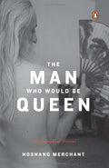 The Man Who Would Be Queen