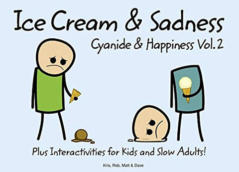 Cyanide & Happiness: Ice Cream and Sadness