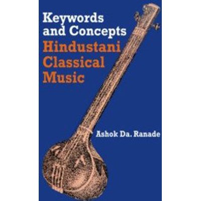 Keywords And Concepts: Hindustani Classical Music
