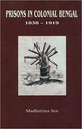 Prisons In Colonial Bengal