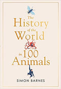The History of the World in 100 Animals