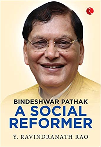 Bindeshwar Pathak: A Social Reformer
