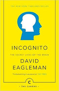 Incognito: The Secret Lives of the Brain