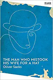 The Man Who Mistook His Wife For A Hat