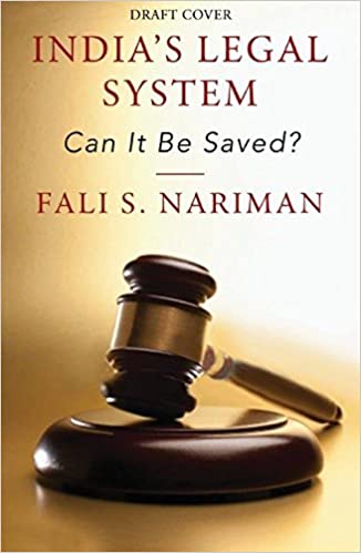 Indias Legal System: Can It Be Saved?