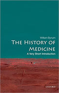 The History Of Medicine: A Very Short Introduction