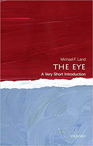 The Eye: A Very Short Introduction