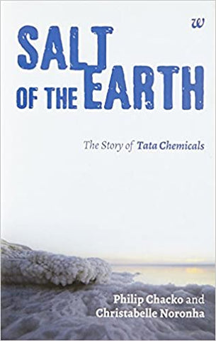 Salt of the Earth: The Story of Tata Chemicals