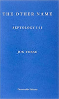The Other Name: Septology I-II