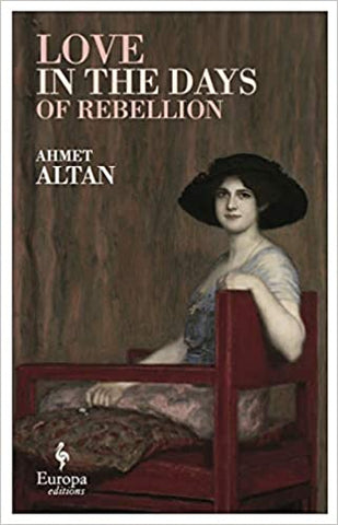 Love In The Days Of Rebellion