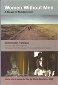 Women Without Men: A Novel of Modern Iran