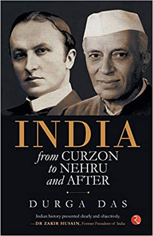 India From  Curzon To Nehru And After