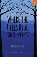 Where The Hills Hide Their Secrets