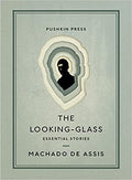 The Looking-Glass: Essential stories