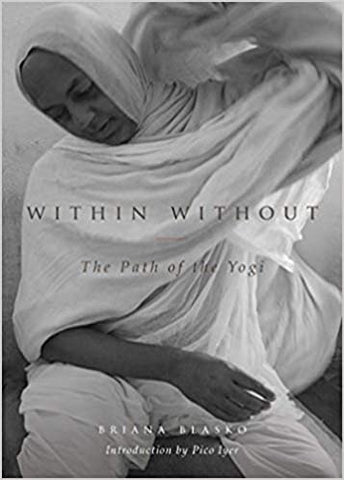 Within Without: The Path Of The Yogi
