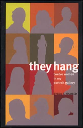 They Hang - Twelve Women In My Portrait Gallery