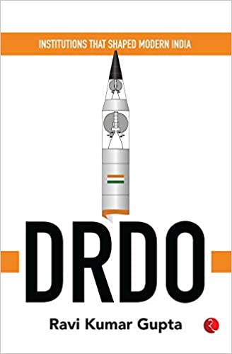 Institutions That Shaped Modern India: DRDO