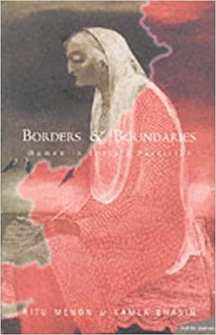 Borders And Boundaries: Women In India's Partition
