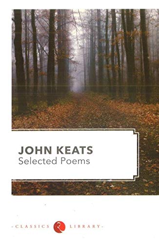 John Keats: Selected Poems
