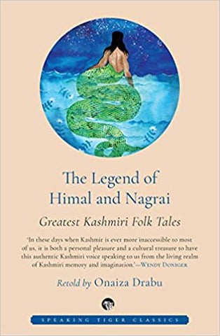 The Legend Of Himal And Nagrai