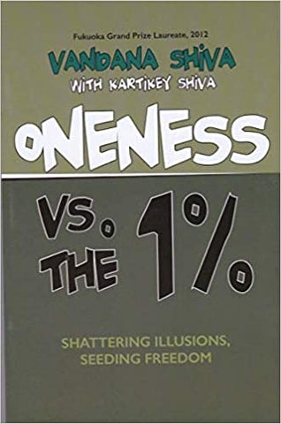 Oneness Vs. The 1%: Shattering Illusions, Seeding Freedom