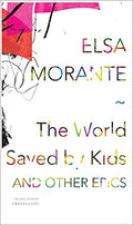 The World Saved by Kids and other epics
