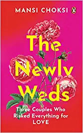 The Newlyweds: Three Couples Who Risked Everything For Love