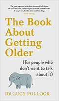 The Book About Getting Older