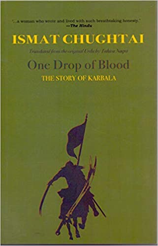 One Drop Of Blood: The Story Of Karbala