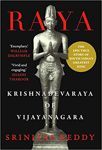 Raya: Krishnadevaraya of Vijayanagara