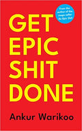 Get Epic Shit Done