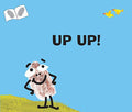 Up Up!