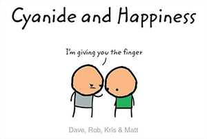 Cyanide & Happiness: I'm Giving You The Finger