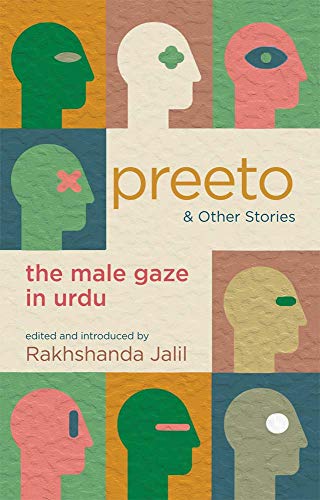 Preeto and Other Stories: The Male  Gaze in Urdu
