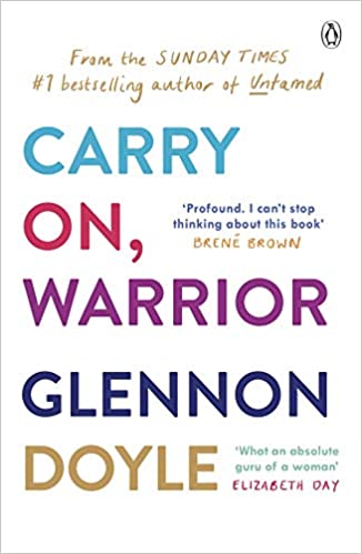 Carry On, Warrior