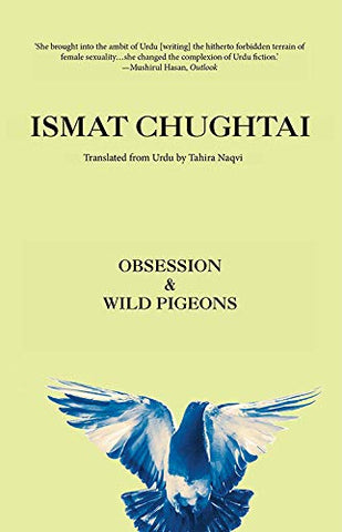 Obsession And Wild Pigeons
