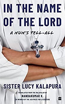 In The Name Of The Lord: A Nun's Tell-All