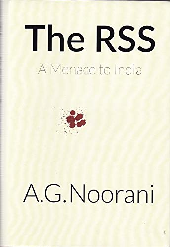 The RSS: A Menace To India