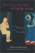 Her Story, Our Story And On The Swing