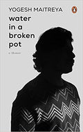 Water in a Broken Pot: A Memoir