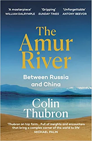 The Amur River: Between Russia And China