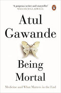 Being Mortal: Medicines And What Matters In The End