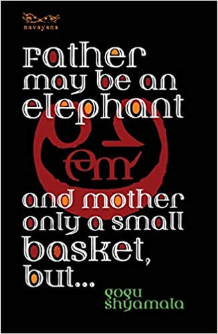 Father May Be An Elephant And Mother Only A Small Basket, But…