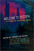 Welcome to Dystopia
