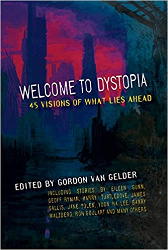 Welcome to Dystopia