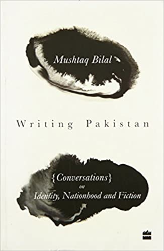 Writing Pakistan: Conversations On Identity
